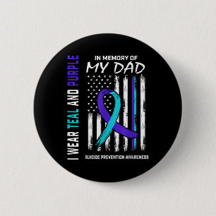 In Memory of Dad Suicide Awareness Prevention Amer 6 Cm Round Badge