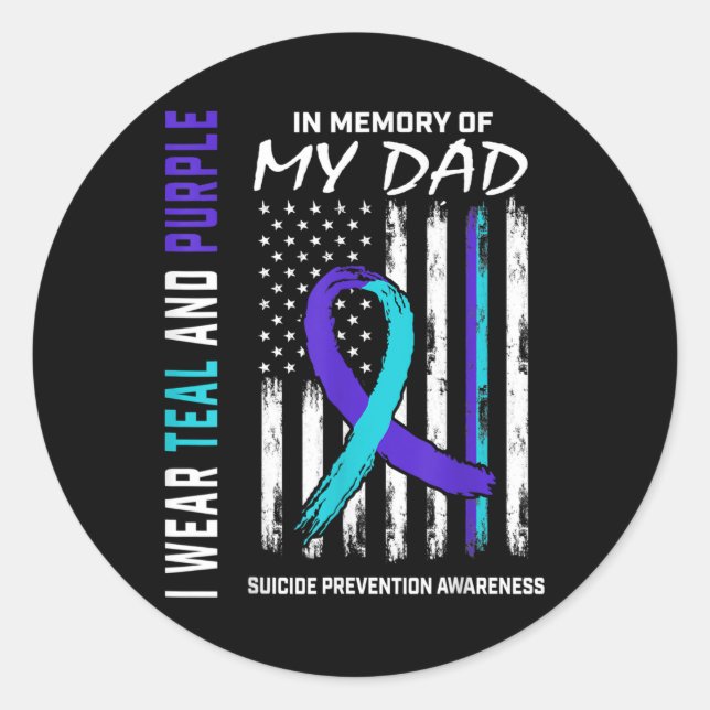 In Memory Of Dad Suicide Prevention Awareness Amer Classic Round Sticker (Front)