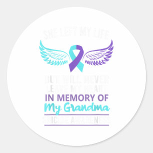 In Memory Of Grandma Suicide Awareness Prevention  Classic Round Sticker