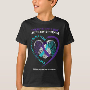 In Memory Of I Miss My Brother Suicide Prevention T-Shirt