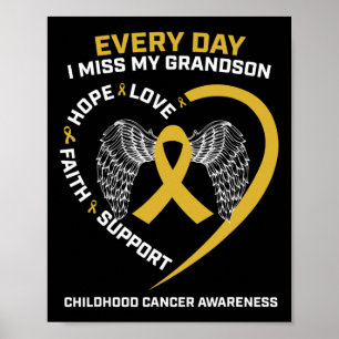 In Memory Of I Miss My Grandson Childhood Cancer A Poster