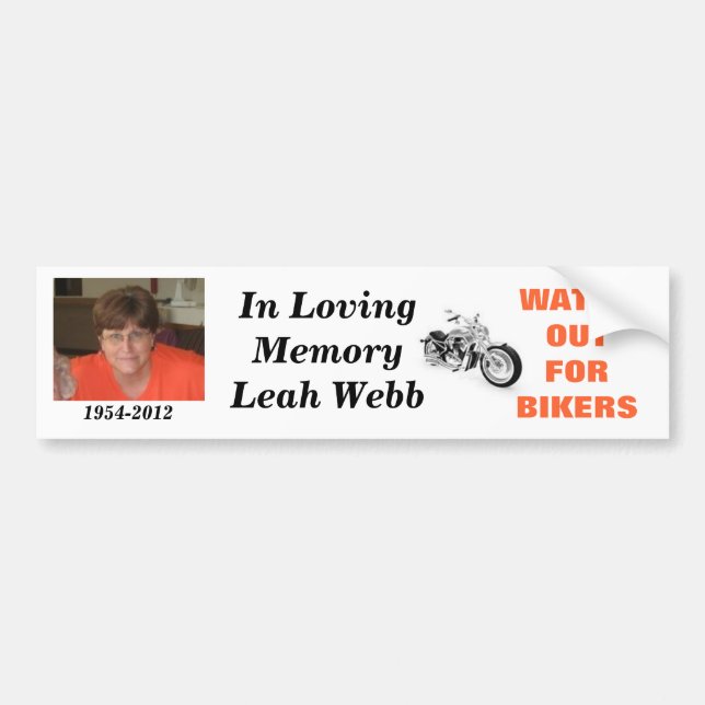 In Memory of Leah Webb Bumper Sticker (Front)