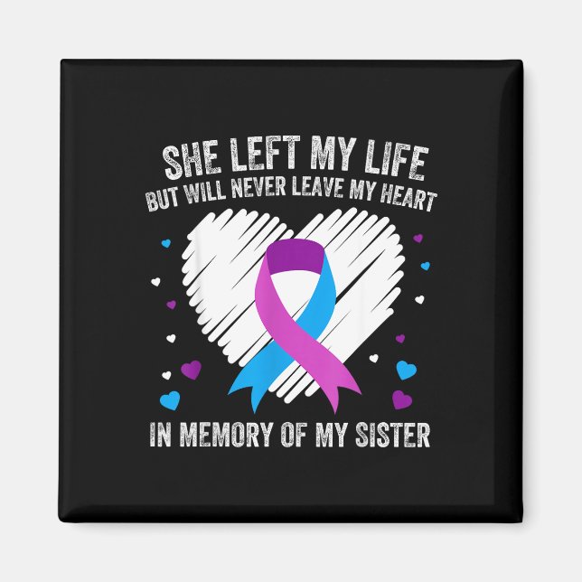 In memory of loving sister prevention awareness magnet (Front)