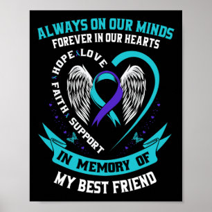 In Memory Of My Best Friend Suicide Awareness Prev Poster