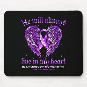 In Memory Of My Brother Overdose Awareness Angel W Mouse Pad