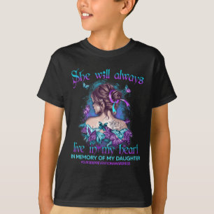 In Memory Of My Daughter Suicide Prevention Awaren T-Shirt