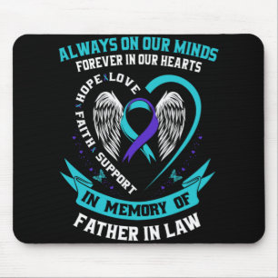 In Memory Of My Father In Law Suicide Awareness Pr Mouse Pad