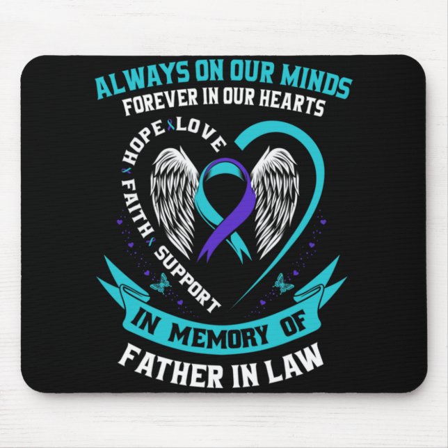 In Memory Of My Father In Law Suicide Awareness Pr Mouse Pad (Front)