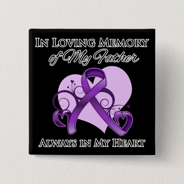 In Memory of My Father - Pancreatic Cancer 15 Cm Square Badge (Front)