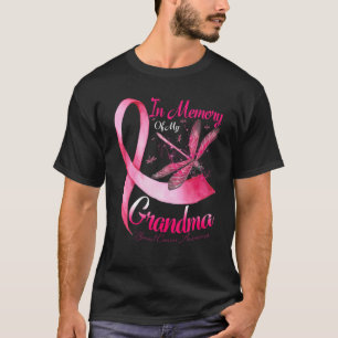 In Memory of My Grandma Dragonfly Breast Cancer Aw T-Shirt
