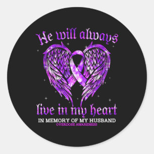 In Memory Of My Husband Overdose Awareness Angel W Classic Round Sticker