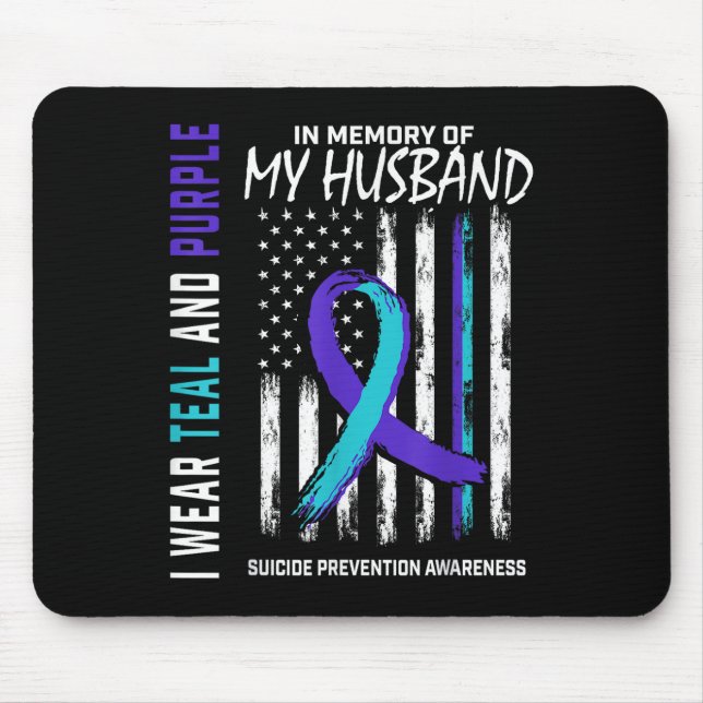 In Memory Of My Husband Suicide Awareness Preventi Mouse Pad (Front)