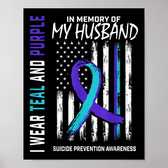In Memory Of My Husband Suicide Awareness Preventi Poster (Front)