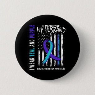 In Memory Of My Husnd Suicide Awareness Prevention 6 Cm Round Badge
