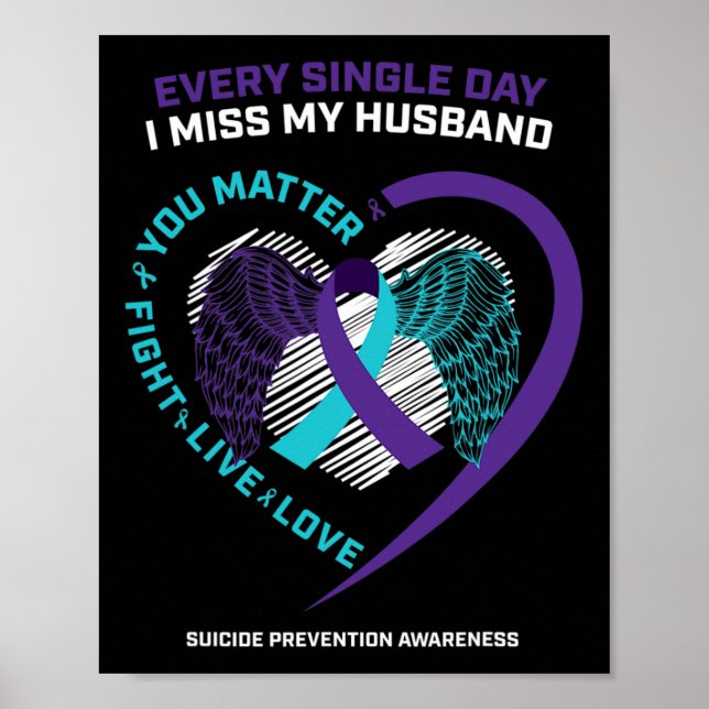 In Memory Of My Loving Husbynd Suicide Prevention  Poster (Front)