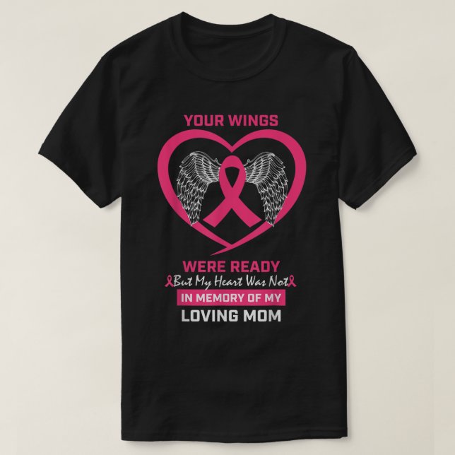 In Memory Of My Loving Mother Mum Breast Cancer Aw T-Shirt (Design Front)