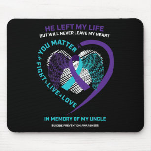 In Memory Of My Loving Uncle Suicide Prevention Aw Mouse Pad
