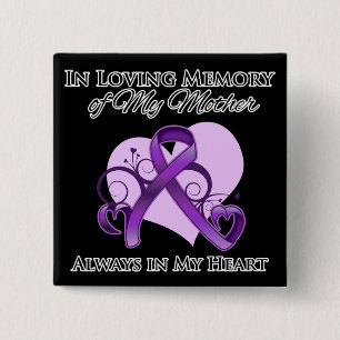 In Memory of My Mother - Pancreatic Cancer 15 Cm Square Badge