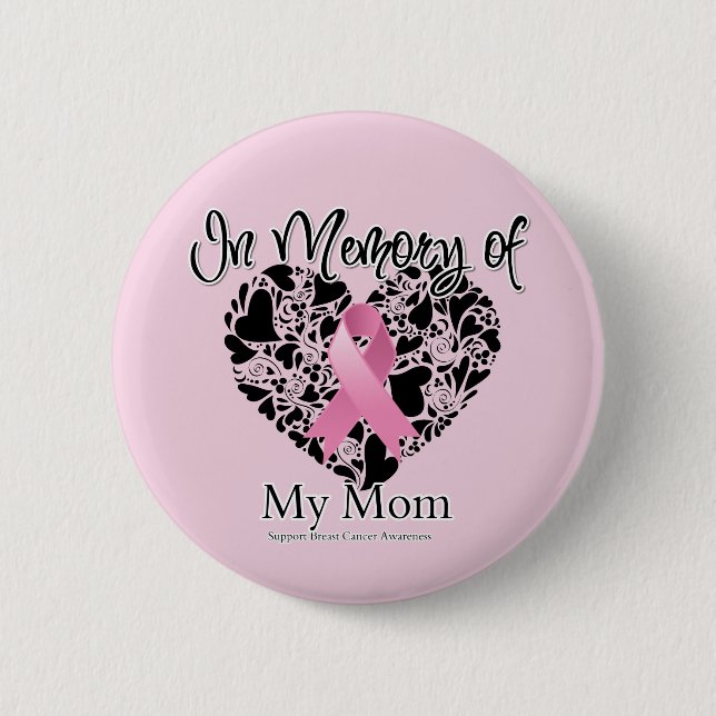 In Memory of My Mum - Breast Cancer Awareness 6 Cm Round Badge (Front)