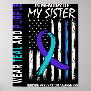 In Memory Of My Sister Suicide Awareness Preventio Poster