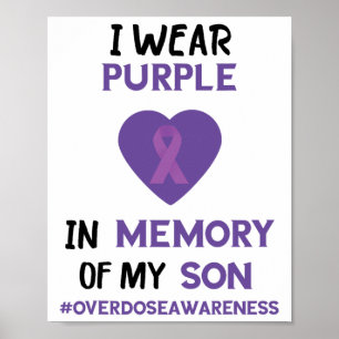 In Memory Of My Son Purple Ribbon Overdose Awarene Poster