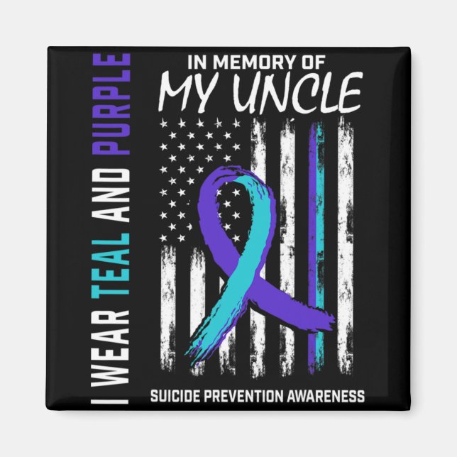 In Memory Of My Uncle Suicide Awareness Prevention Magnet (Front)