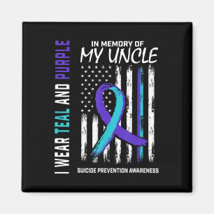 In Memory Of My Uncle Suicide Awareness Prevention Magnet