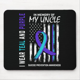 In Memory Of My Uncle Suicide Awareness Prevention Mouse Pad