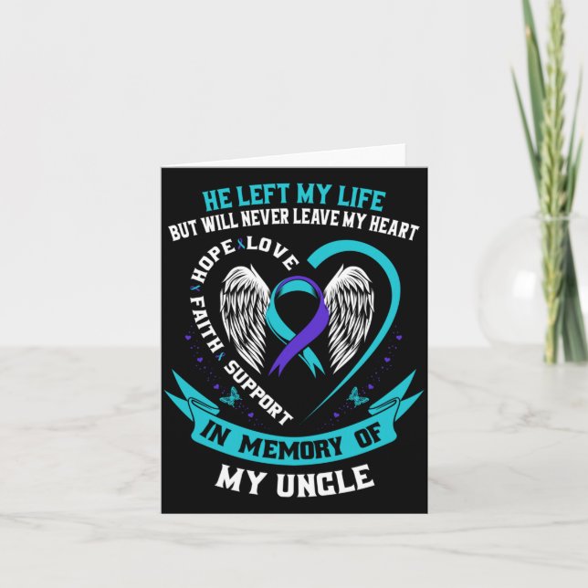 In Memory Of Uncle Suicide Awareness Loss Of Loved Card (Front)