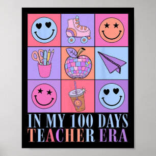 In My 100 Days Teacher Era Retro Disco 100th Day O Poster