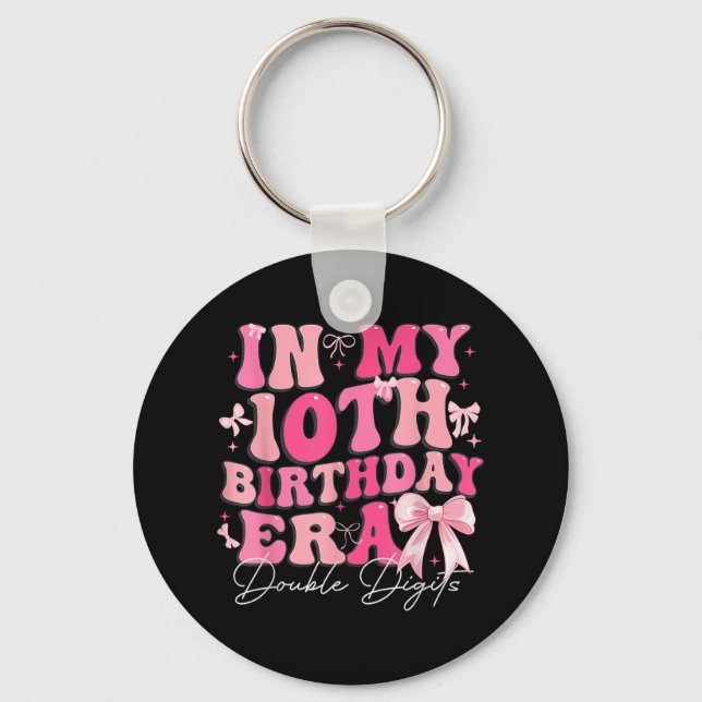 In My 10th Birthday Era Double Digits Coquette Bow Key Ring (Front)