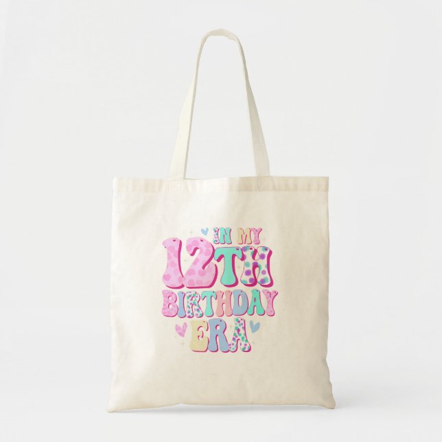 In My 12Th Birthday Era Girl Gifts Twelve Bday 12  Tote Bag (Front)