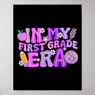 In My 1st First Grade Era Cute Teacher Kid Ck To S Poster