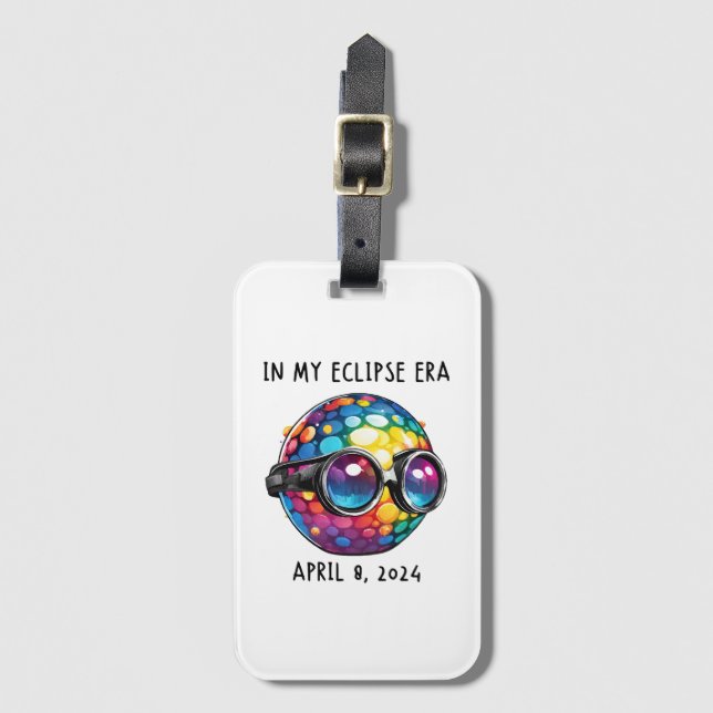 In My 2024 Solar Eclipse Era Luggage Tag (Front Vertical)