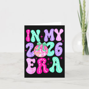 In My 2026 Era Happy New Year 2026 Party Girls Kid Card