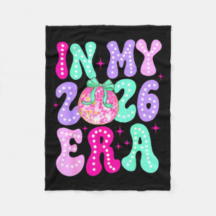 In My 2026 Era Happy New Year 2026 Party Girls Kid Fleece Blanket