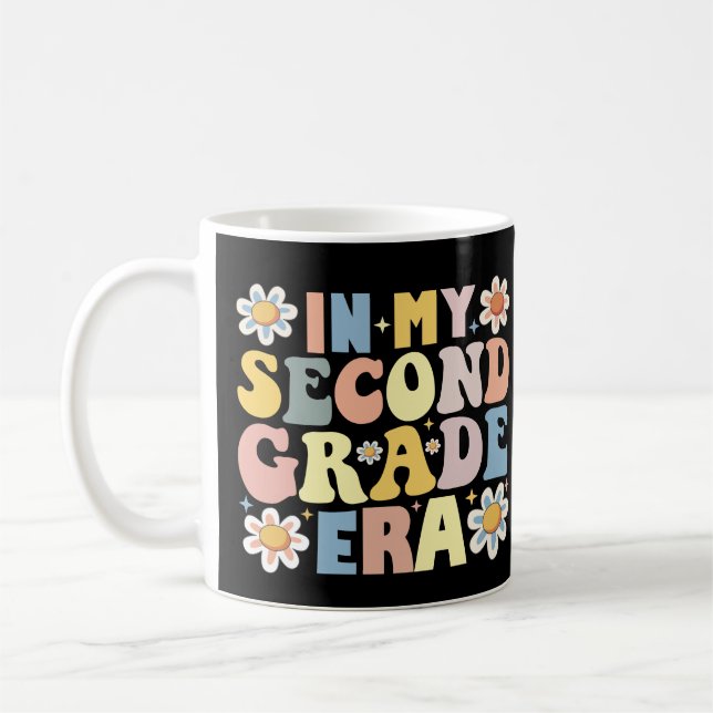 In My 2nd Second Grade Era Coffee Mug (Left)