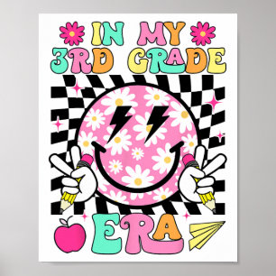 In My 3rd Grade Era Smile Face Back To School Teac Poster