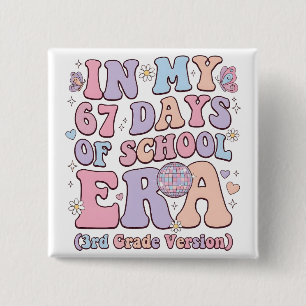In My 67 Days of School Era 3rd Grade groovy 15 Cm Square Badge