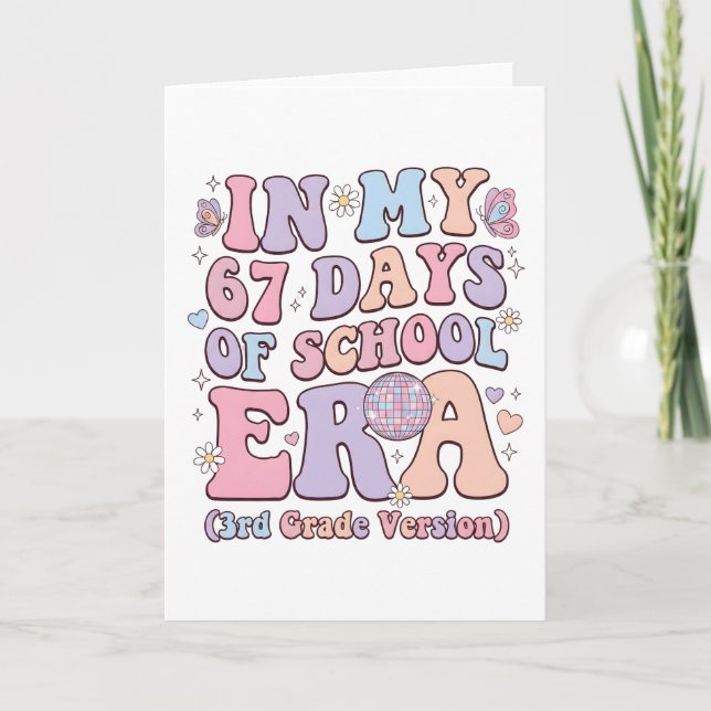 In My 67 Days of School Era 3rd Grade groovy Card (Front)