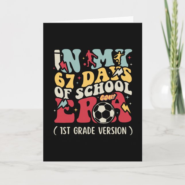 In My 67 Days Of School Era Meme Kids Youths 1st G Card (Front)