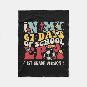 In My 67 Days Of School Era Meme Kids Youths 1st G Fleece Blanket