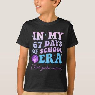In My 67 Days Of School Era Third Grade Version Di T-Shirt