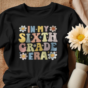 In My 6th Sixth Grade Era Back To School T-Shirt