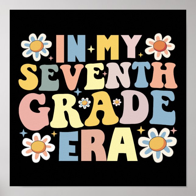 In My 7th Seventh Grade Era Poster (Front)