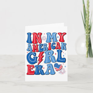 In My American Girl Era Retro 4th Of July Groovy P Card