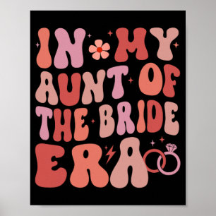 In My Aunt Of The Bride Era Groovy Wedding Day  Poster