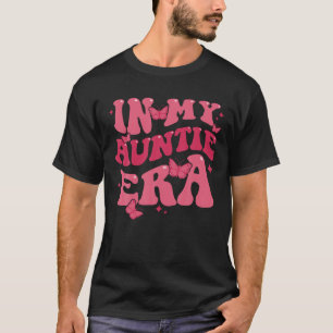 In My Auntie Era Baby Announcement for Aunt Mother T-Shirt