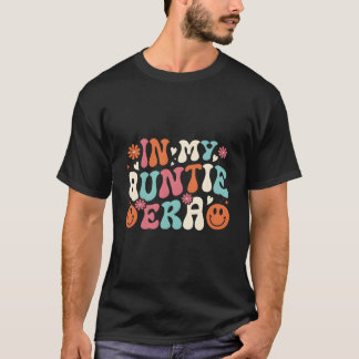In My Auntie Era Baby Announcement For Aunt T-Shirt