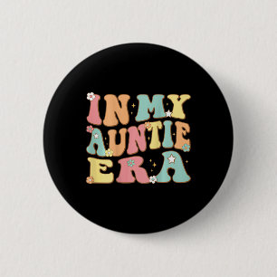 In My Auntie Era Groovy Retro For Aunt Christmas  6 Cm Round Badge